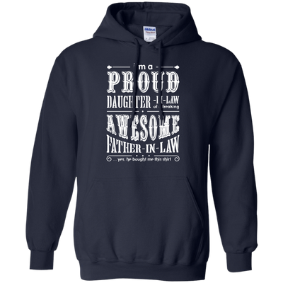 I'm A Proud Daughter In Law Of A Freaking Awesome Father In Law T-Shirt & Hoodie | Teecentury.com