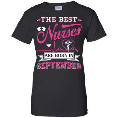 The Best Nurses Are Born In September T-Shirt & Hoodie | Teecentury.com