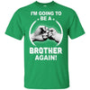 I'm Going To Be A Brother Again New Brother Youth Youth Shirt | Teecentury.com