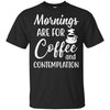 Mornings Are For Coffee And Contemplation Vintage T-Shirt & Hoodie | Teecentury.com