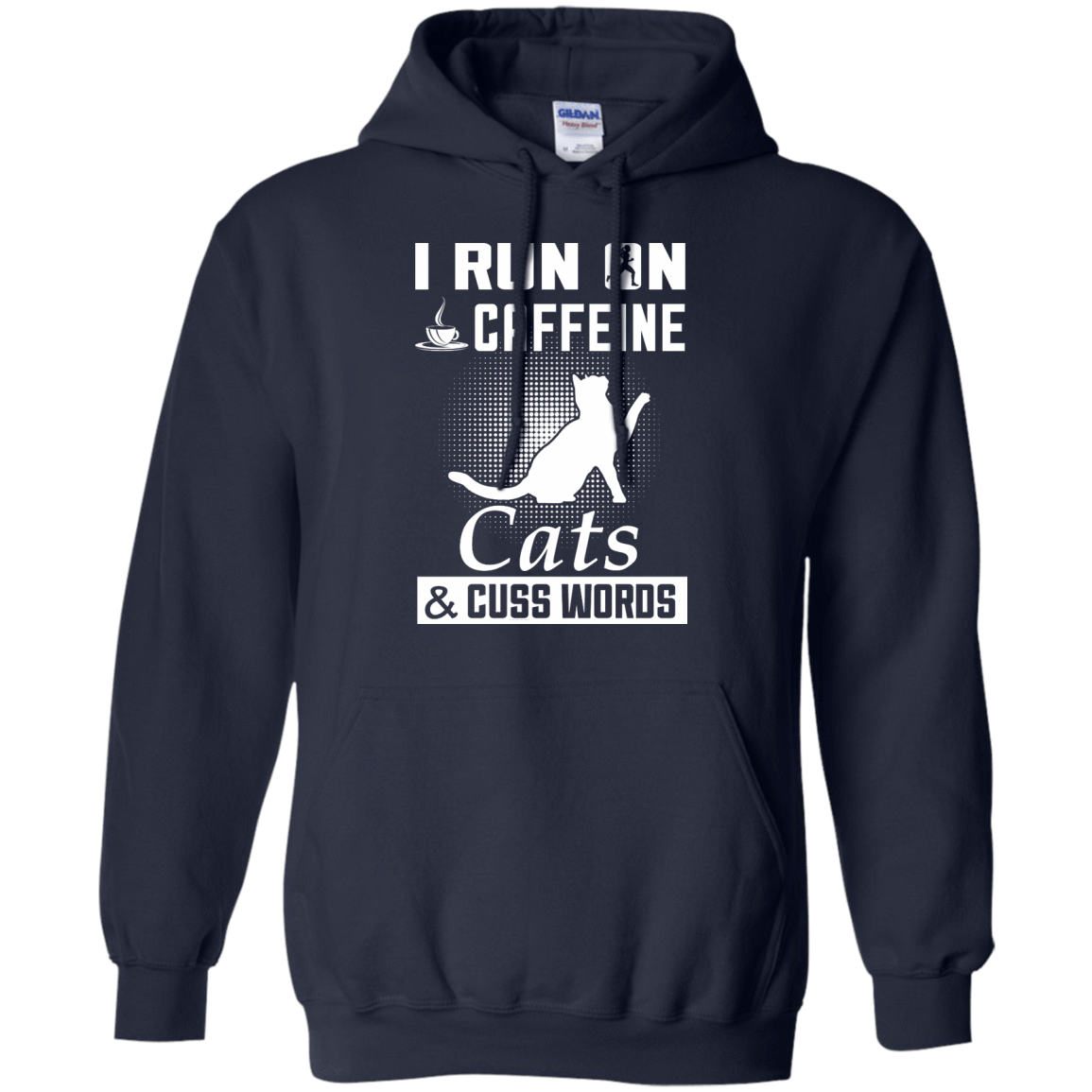 I Run On Caffeine Cats And Cuss Words T-Shirt & Hoodie | Teecentury.com