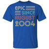 Epic Since August 2004 Vintage 18th Birthday Gifts T-Shirt & Hoodie | Teecentury.com