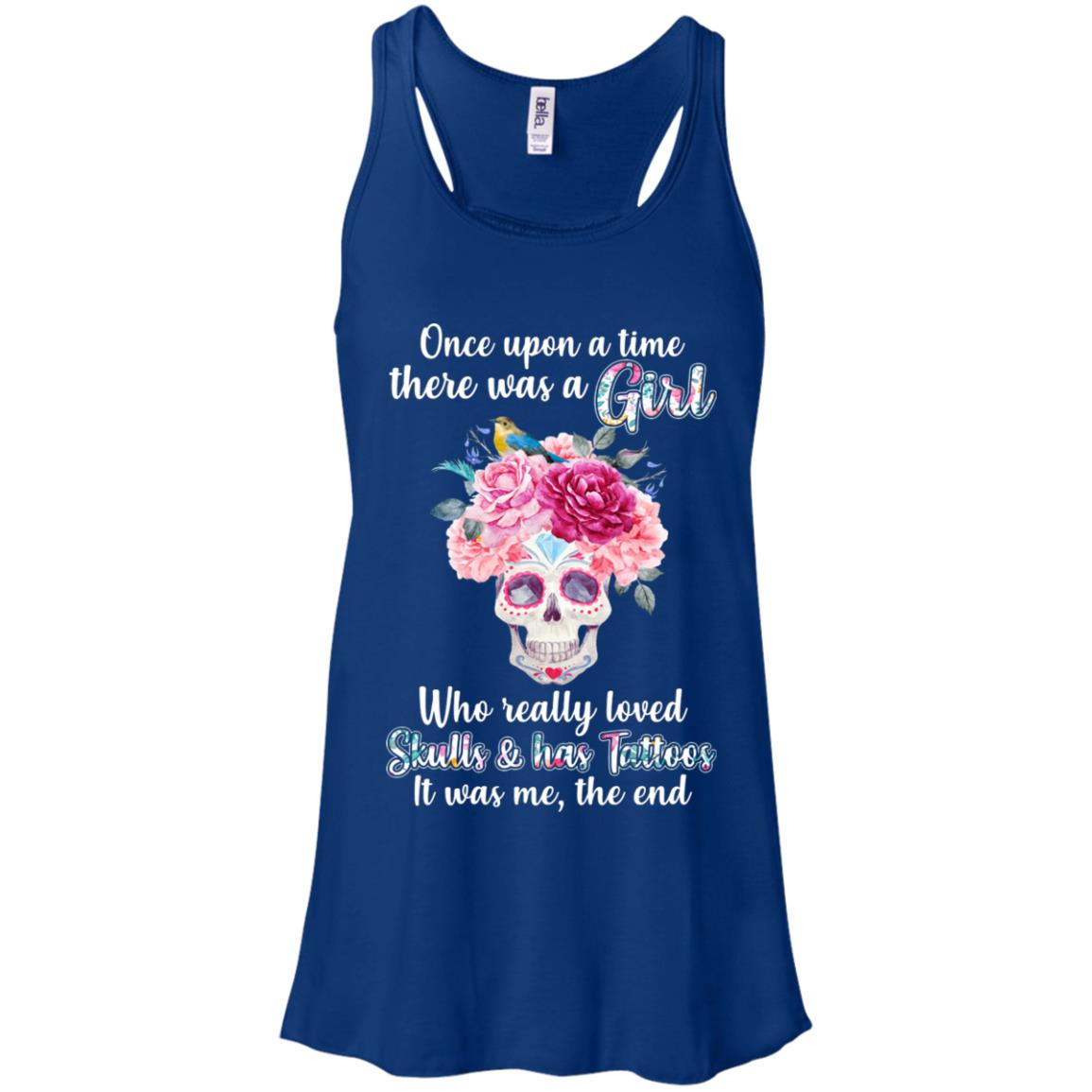 Once Upon A Time There Was A Girl Loved Skulls Tattoos T-Shirt & Tank Top | Teecentury.com