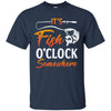 It's Fish O'clock Dad Papa Fishing Fish Father's Day T-Shirt & Hoodie | Teecentury.com