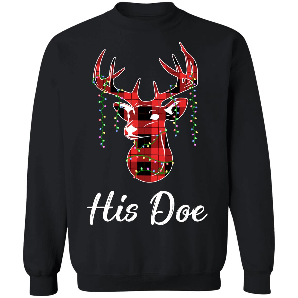 His Doe Couples Matching Christmas Pajamas Costume Gift T-Shirt & Sweatshirt | Teecentury.com