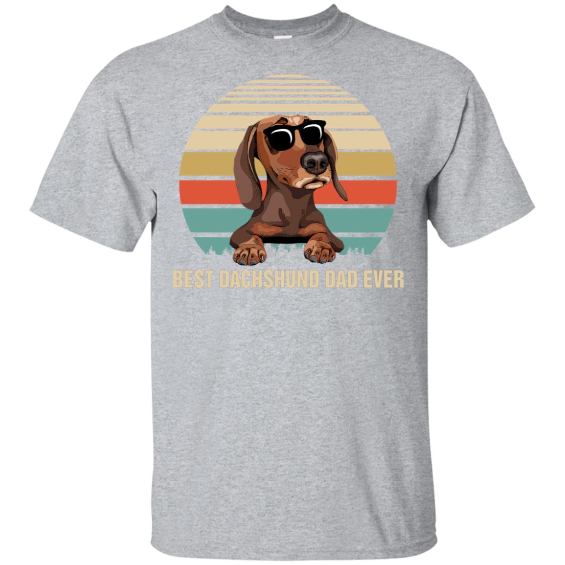 Vintage Dachshund Dad Gifts Best Dachshund Dad Ever T-Shirt & Hoodie | Teecentury.com