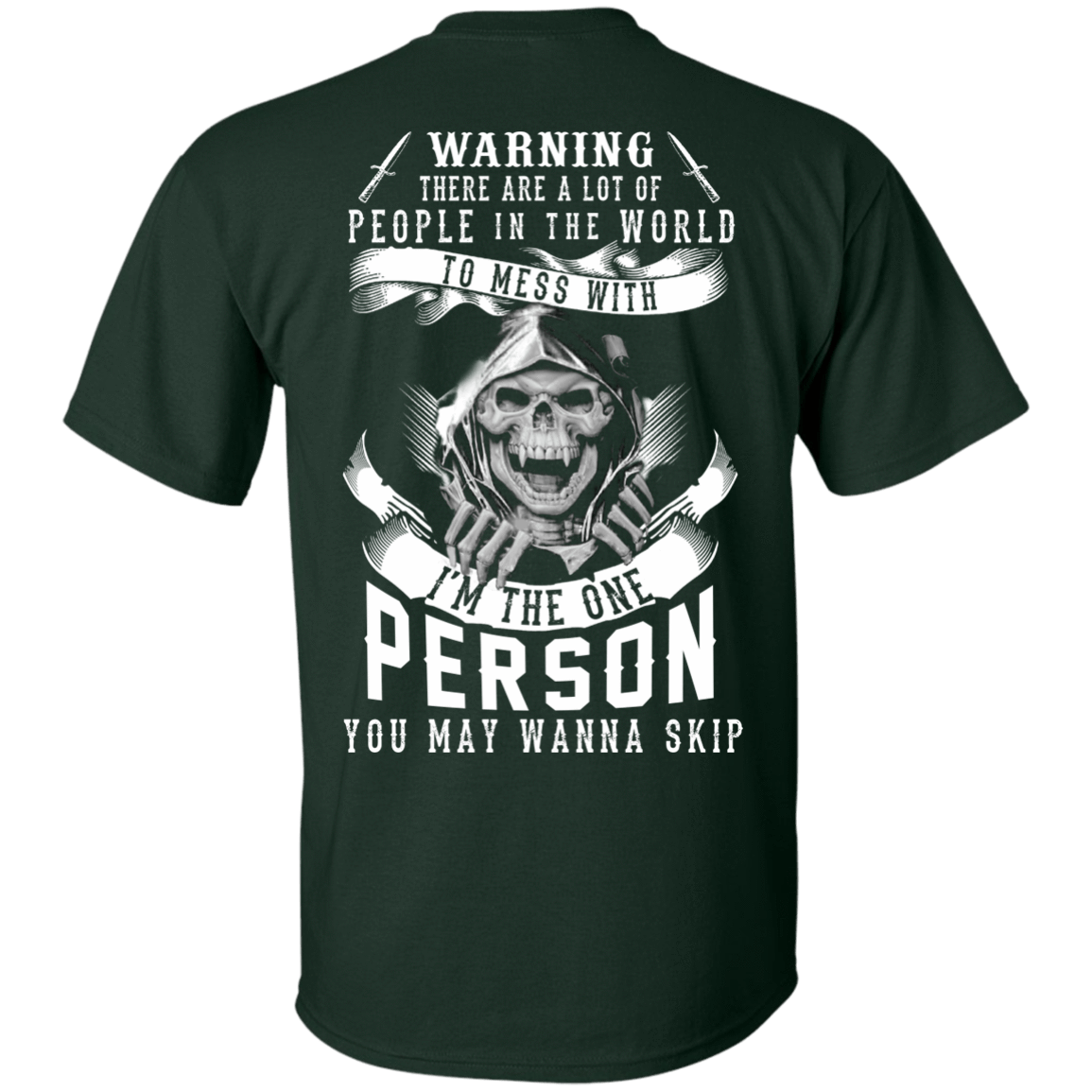 I'm The One Person You May Wanna Skip T-Shirt & Hoodie | Teecentury.com