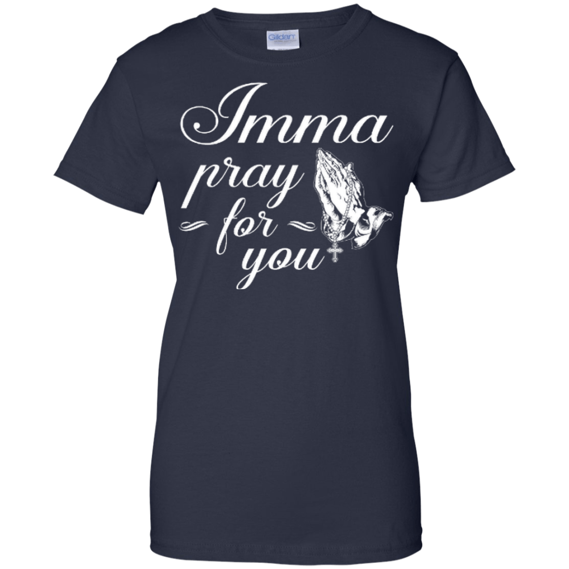 Imma Pray For You T-Shirt & Hoodie | Teecentury.com