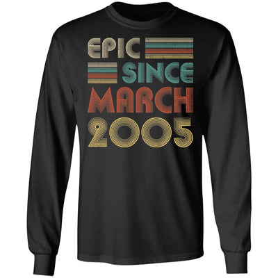 Epic Since March 2005 Vintage 17th Birthday Gifts T-Shirt & Hoodie | Teecentury.com