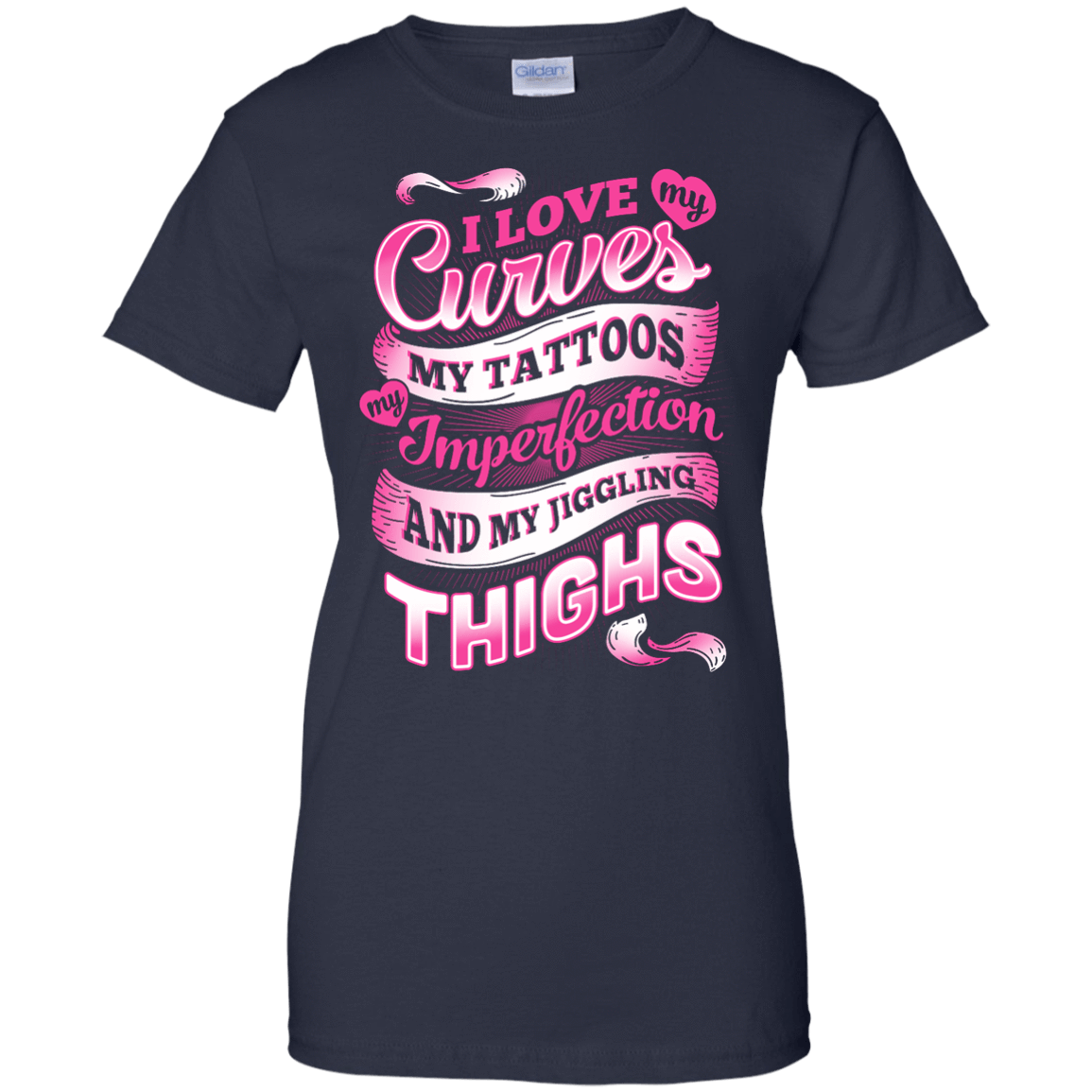 I Love My Curves My Tattoos My Imperfections T-Shirt & Hoodie | Teecentury.com
