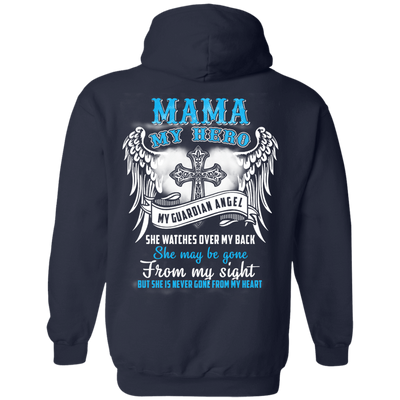 My Mama My Hero My Guardian Angel She Watches Over My Back T-Shirt & Hoodie | Teecentury.com