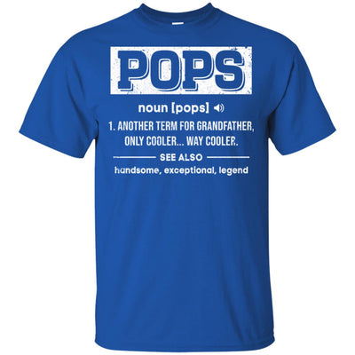 Pops Gifts Grandpa Definition Fathers Day T-Shirt & Hoodie | Teecentury.com