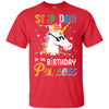 Step Dad Of The Unicorn Birthday Princess T-Shirt & Hoodie | Teecentury.com