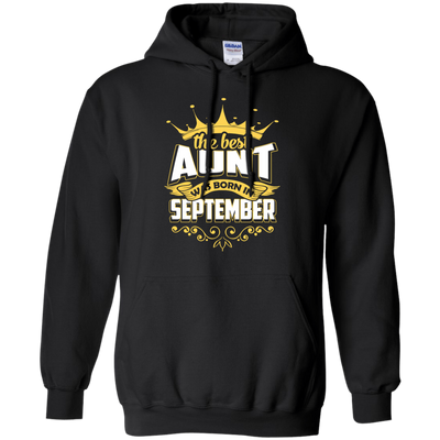 The Best Aunt Was Born In September T-Shirt & Hoodie | Teecentury.com