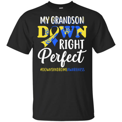 My Grandson Down Syndrome Awareness Down Right Perfect T-Shirt & Hoodie | Teecentury.com