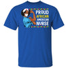 Proud African American Nurse Nursing Black Women Gifts T-Shirt & Hoodie | Teecentury.com