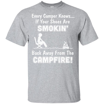Every Camper Knows If Your Shoes Are Smokin' Camping T-Shirt & Hoodie | Teecentury.com