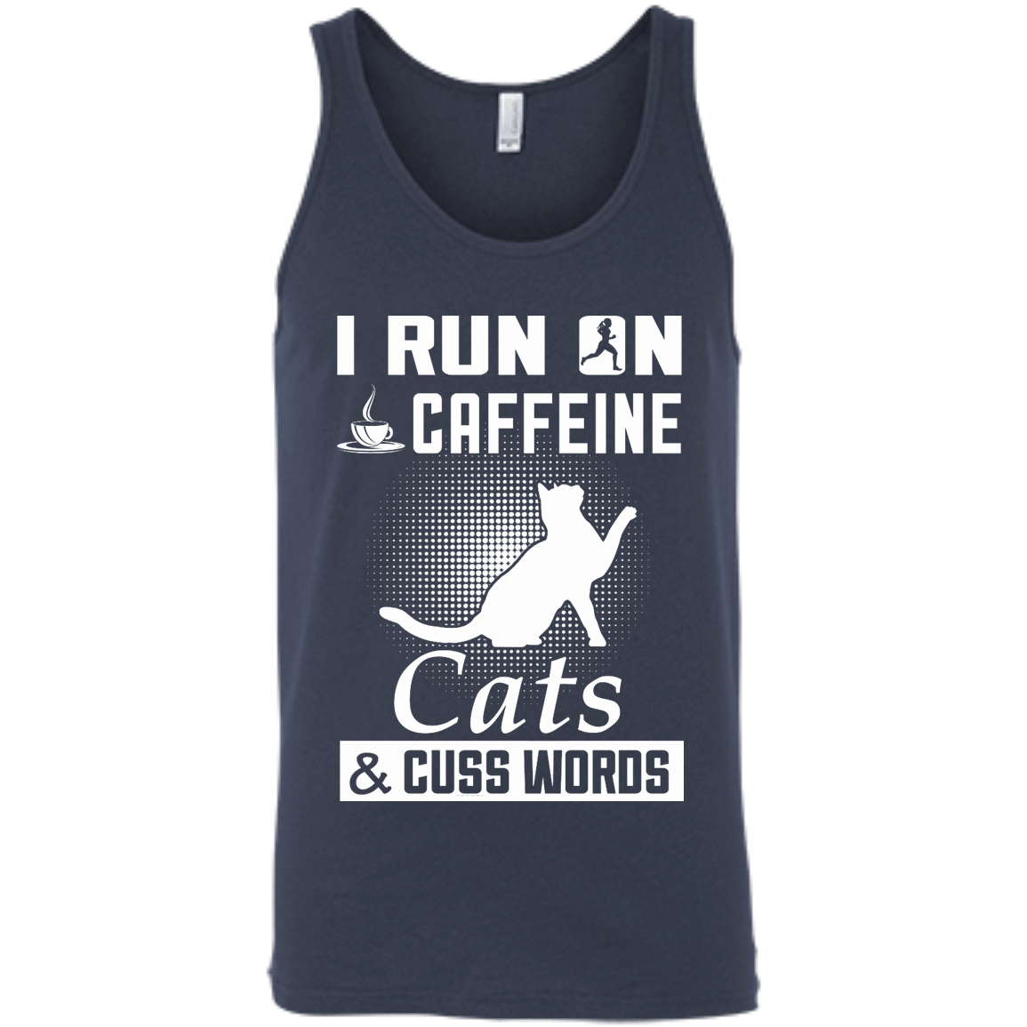 I Run On Caffeine Cats And Cuss Words T-Shirt & Hoodie | Teecentury.com