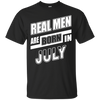 Real Men Are Born In July T-Shirt & Hoodie | Teecentury.com