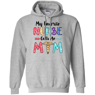 My Favorite Nurse Calls Me Mom Mothers Day Gift T-Shirt & Hoodie | Teecentury.com