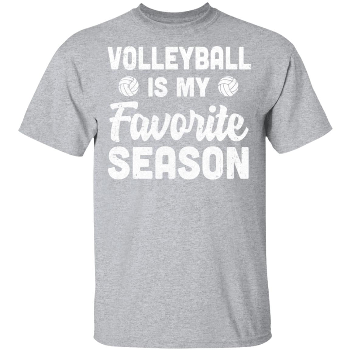 Volleyball Is My Favorite Season Cool Saying For Sports Lovers T-Shirt & Hoodie | Teecentury.com
