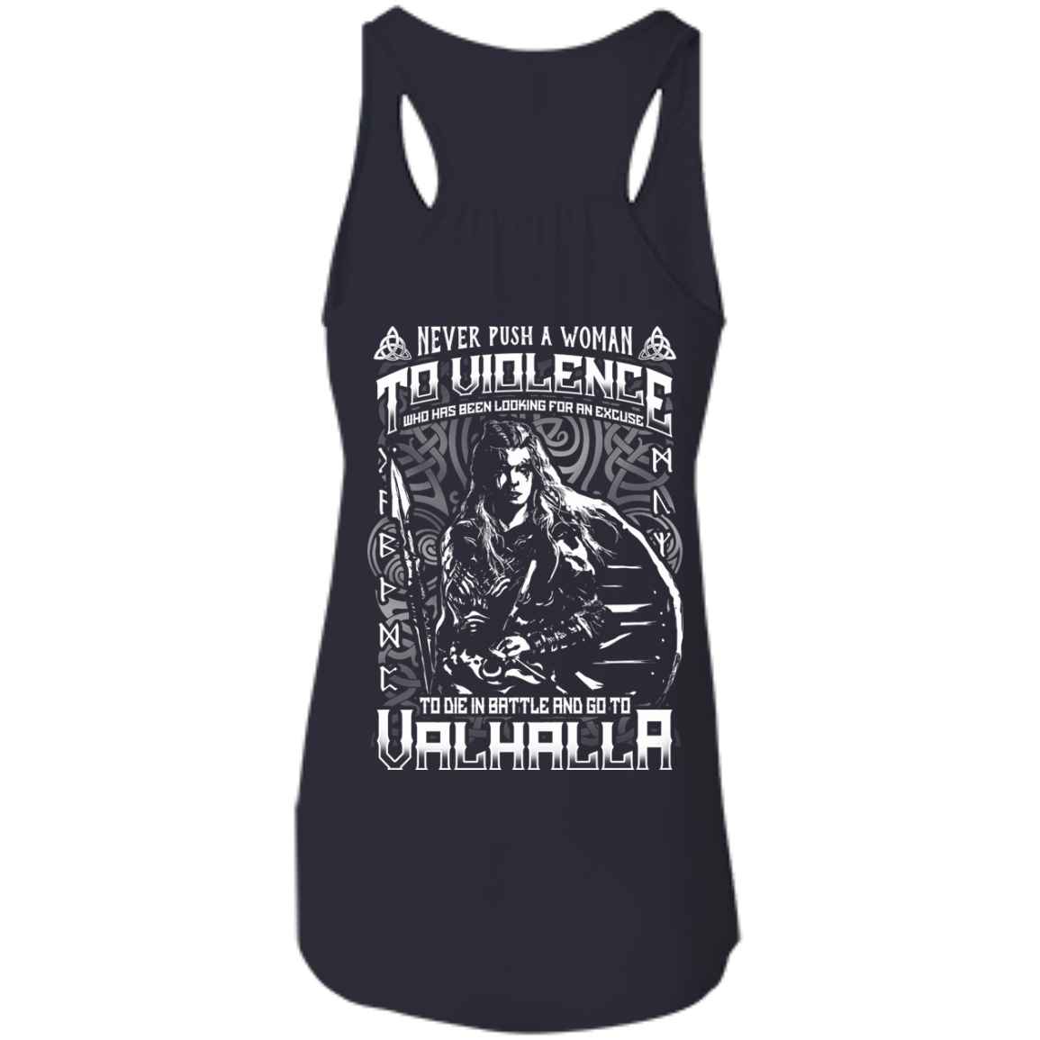 Never Push A Woman To Violence Who Go To Valhalla T-Shirt & Hoodie | Teecentury.com