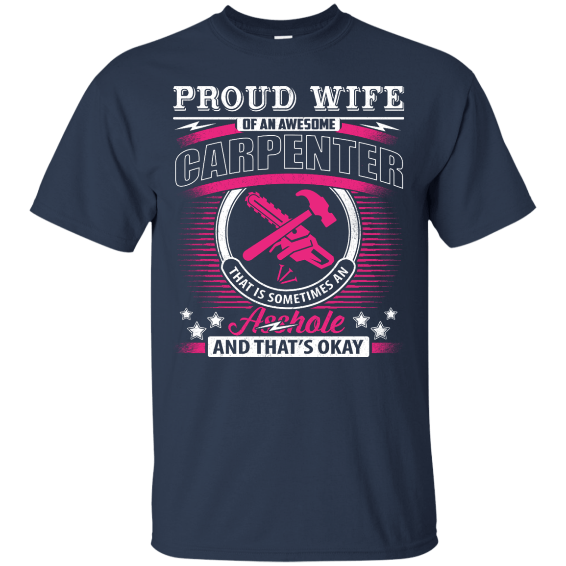 Proud Wife Of An Awesome Carpenter T-Shirt & Hoodie | Teecentury.com