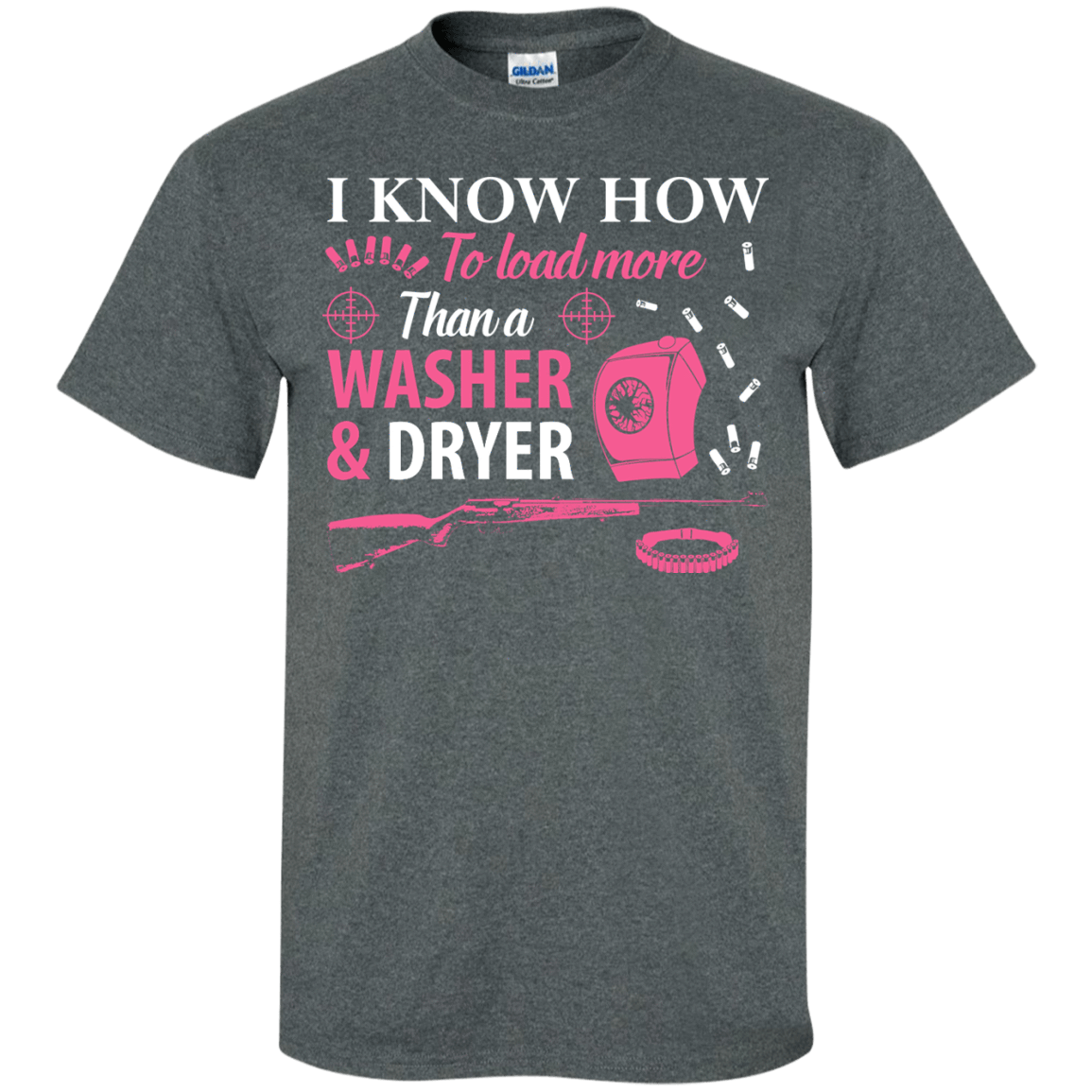 I Know How To Load More Than A Washer And Dryer T-Shirt & Hoodie | Teecentury.com