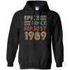Epic Since August 1989 33th Birthday Gift 33 Yrs Old T-Shirt & Hoodie | Teecentury.com