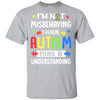Autism Awareness I'm Not Misbehaving I Have Autism T-Shirt & Hoodie | Teecentury.com