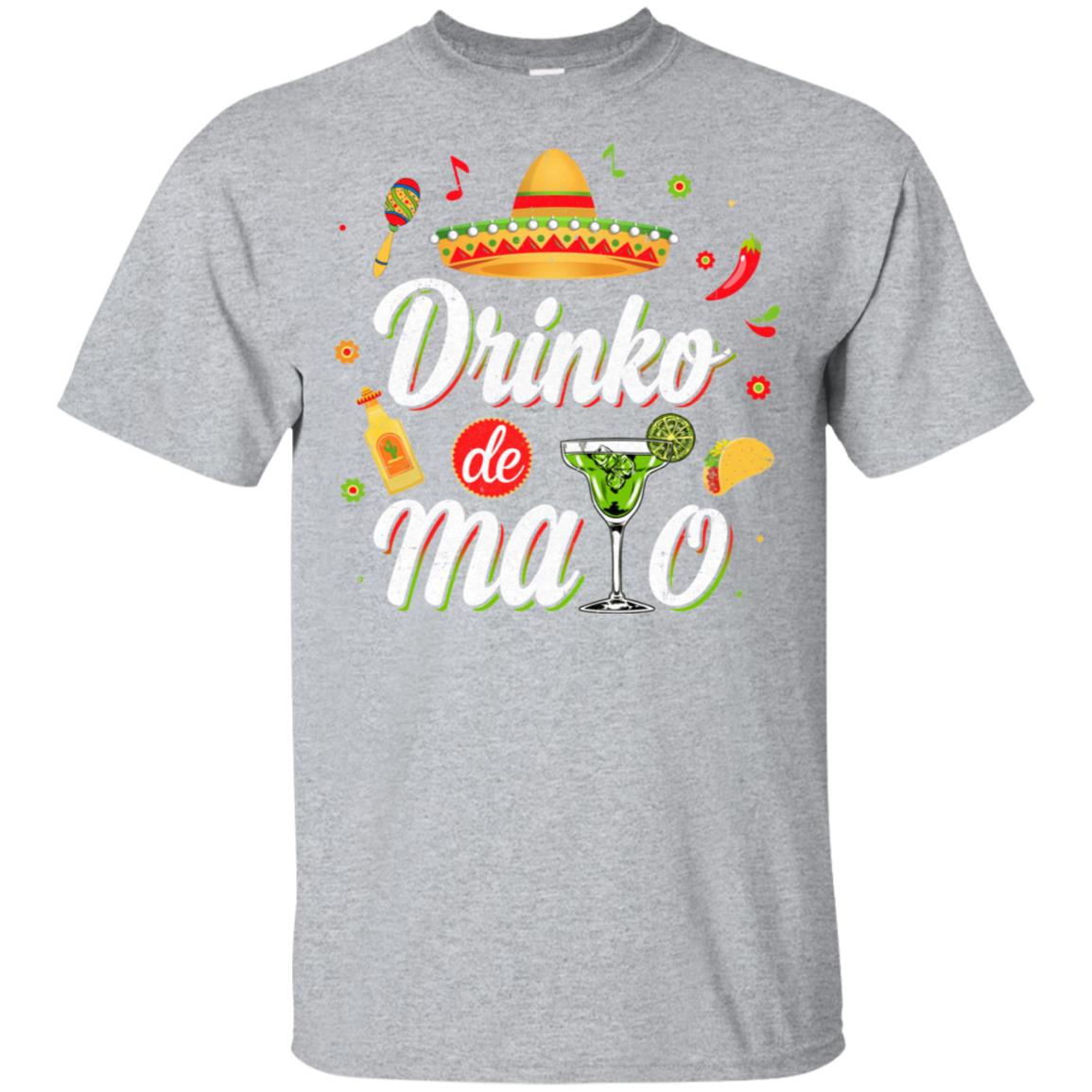 Funny Cinco De Mayo Drinko De Mayo T-Shirt & Hoodie | Teecentury.com