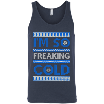 I'm So Freaking Cold T-Shirt & Hoodie | Teecentury.com