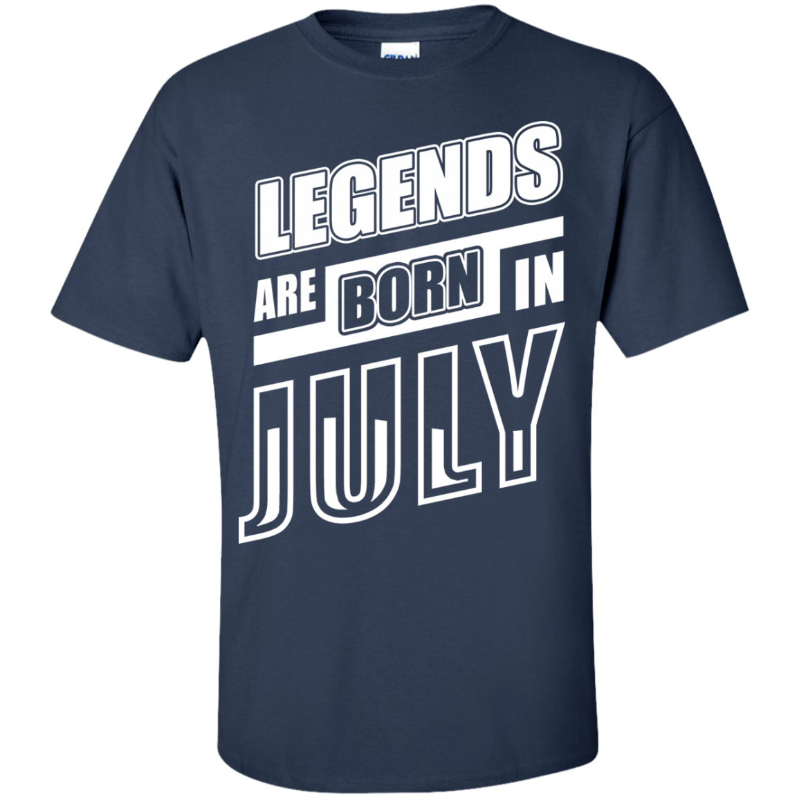 Legends are born in JULY T-Shirt & Hoodie | Teecentury.com