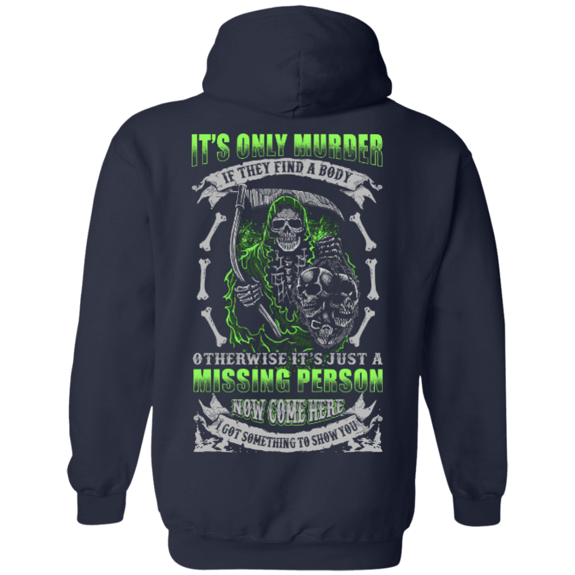 Missing Person Now Come Here I Got Something To Show You T-Shirt & Hoodie | Teecentury.com