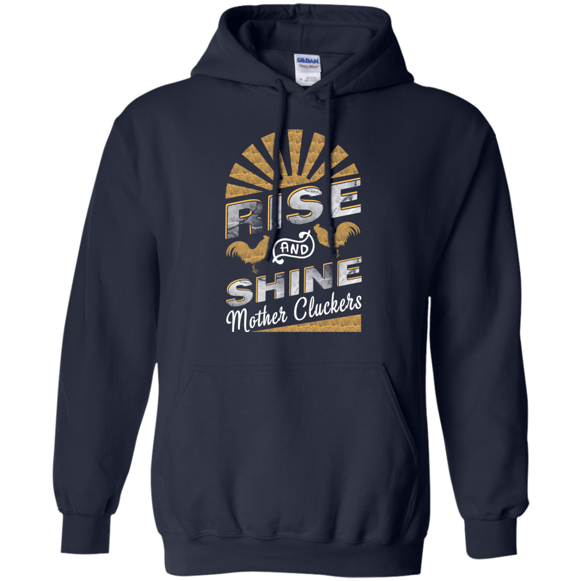 Rise And Shine Mother Cluckers Funny Chicken T-Shirt & Hoodie | Teecentury.com