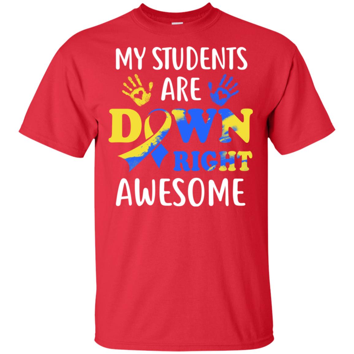My Students Are Down Right Awesome Down Syndrome T-Shirt & Hoodie | Teecentury.com