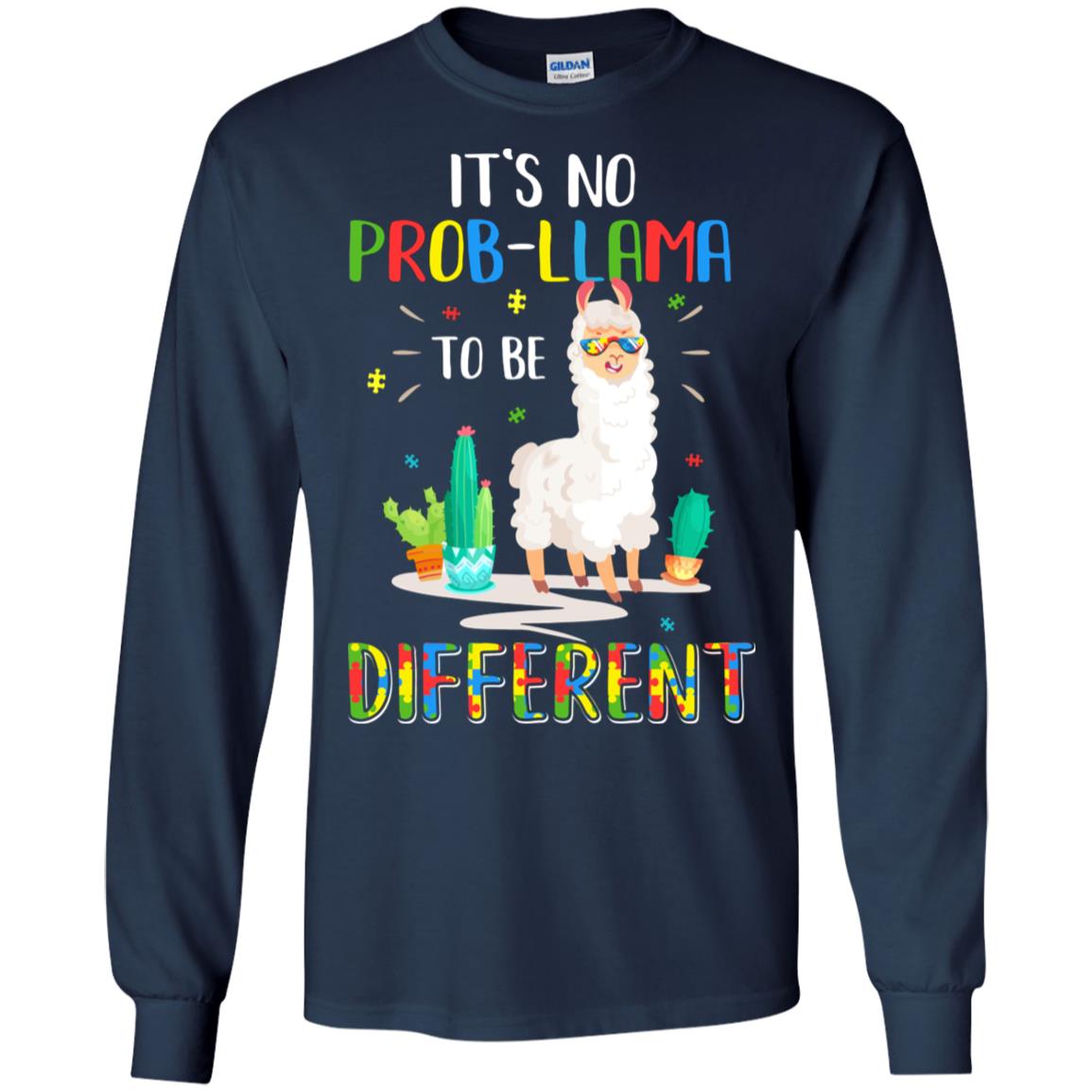 No Prob Llama To Be Different Llama Autism Awareness Gift T-Shirt & Hoodie | Teecentury.com