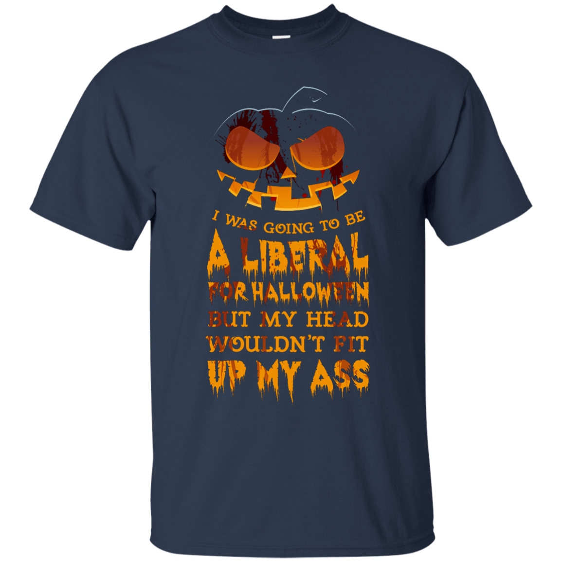 I Was Going to be a Liberal for Halloween T-Shirt & Hoodie | Teecentury.com