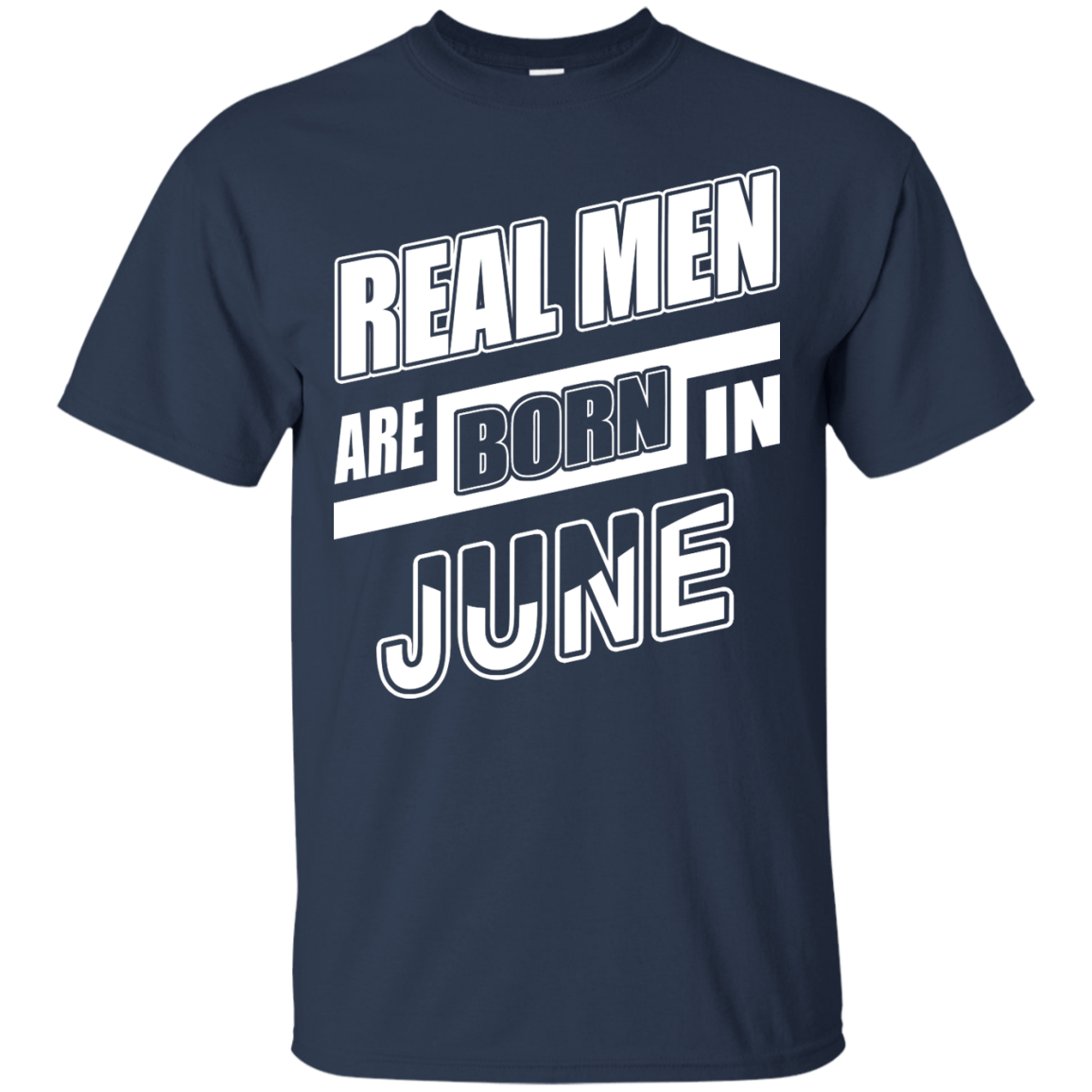 Real Men Are Born In June T-Shirt & Hoodie | Teecentury.com