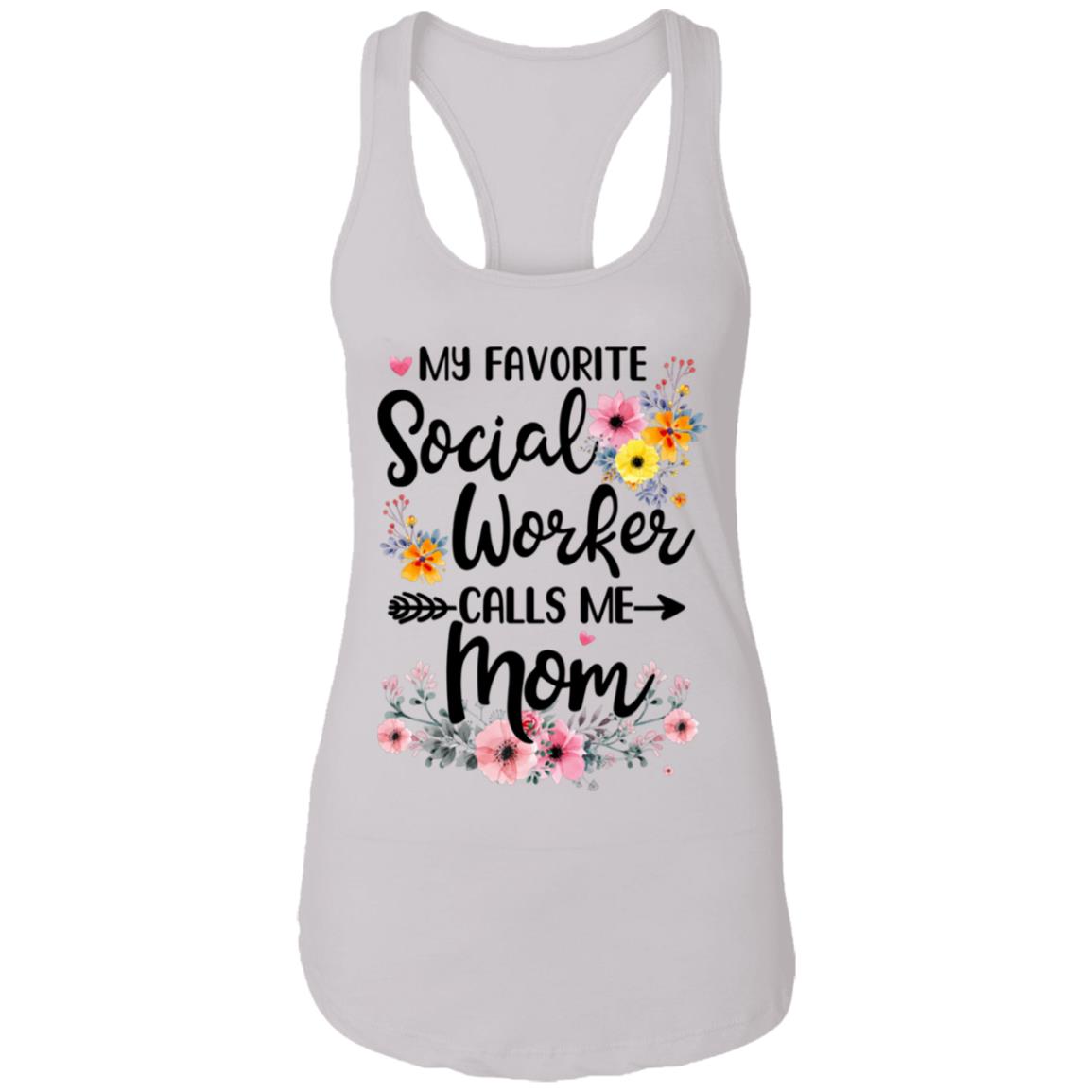 My Favorite Social Worker Calls Me Mom Gift Mothers Day T-Shirt & Tank Top | Teecentury.com