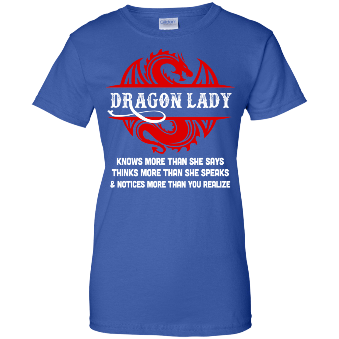 Dragon Lady Knows More Than She Says Thinks Speaks Notices T-Shirt & Hoodie | Teecentury.com