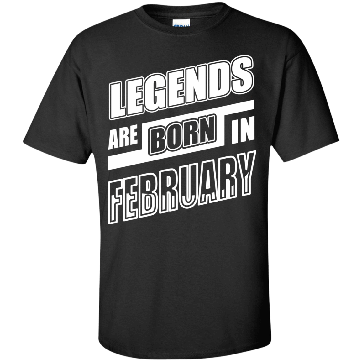 Legends are born in FEBRUARY T-Shirt & Hoodie | Teecentury.com