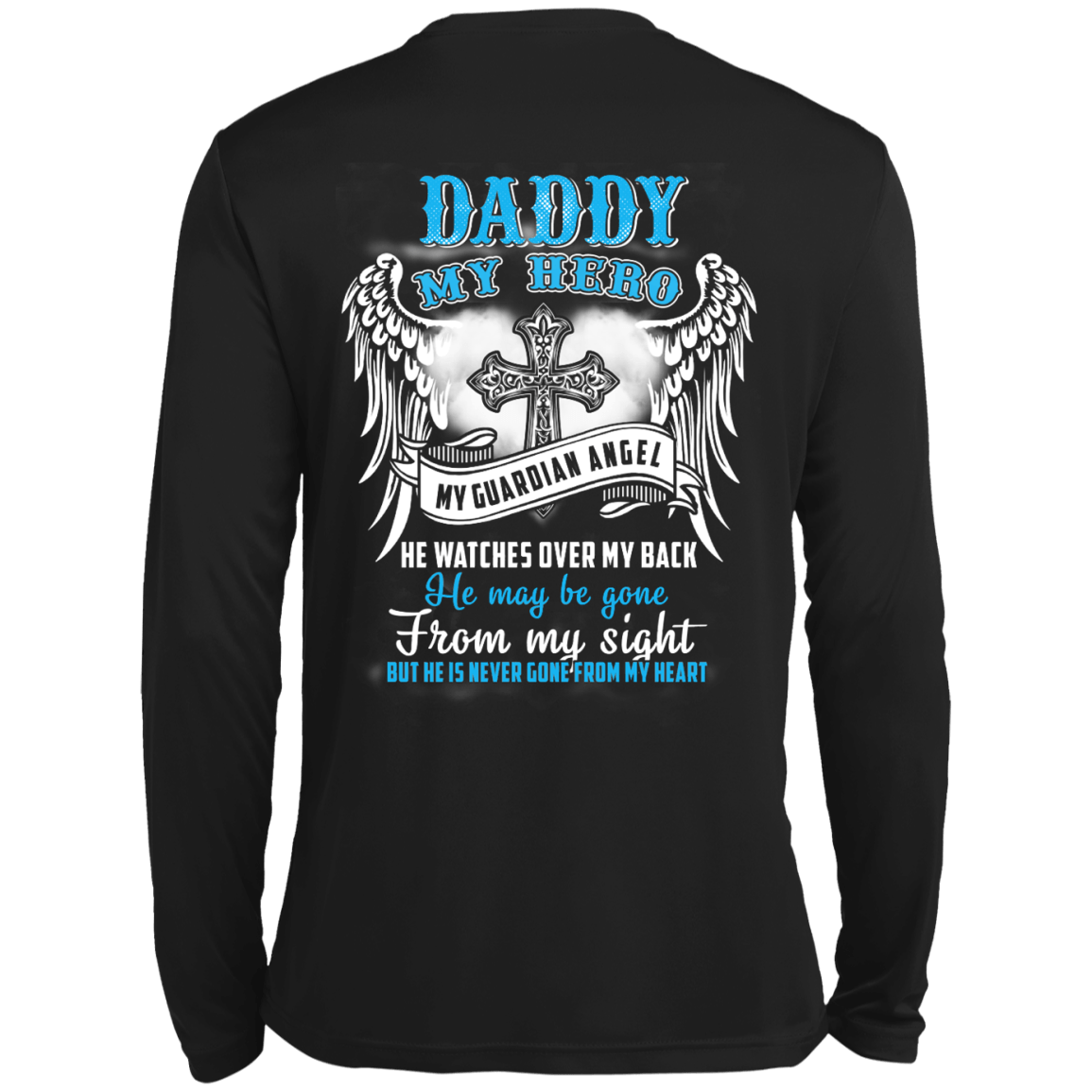 My Daddy My Hero My Guardian Angel He Watches Over My Back T-Shirt & Hoodie | Teecentury.com