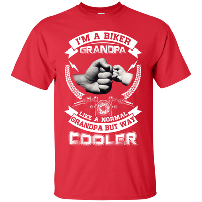 I'm A Biker Grandpa Like A Normal Grandpa But Way Cooler T-Shirt & Hoodie | Teecentury.com