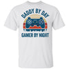 Daddy By Day Gamer By Night Funny Video Game T-Shirt & Hoodie | Teecentury.com