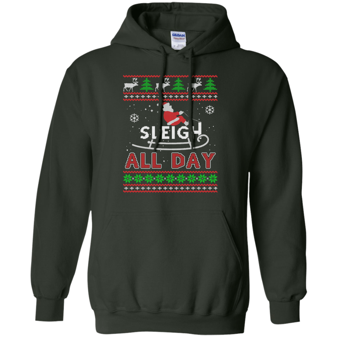 Sleigh All Day T-Shirt & Hoodie | Teecentury.com