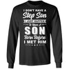 I Don't Have A Step Son Step-dad Fathers Day T-Shirt & Hoodie | Teecentury.com