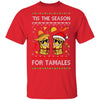 Tis The Season For Tamales Christmas Sweaters Mexican T-Shirt & Sweatshirt | Teecentury.com