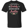 Only The Best Friends Get Promoted To Auntie Gift T-Shirt & Tank Top | Teecentury.com