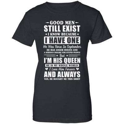 Good Men Still Exist He Born In September Husband Wife Gift T-Shirt & Hoodie | Teecentury.com